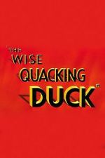 Watch The Wise Quacking Duck (Short 1943) Freemovieswatch