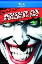 Watch Necessary Evil Villains of DC Comics Freemovieswatch
