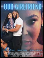 Watch Our Girlfriend Freemovieswatch