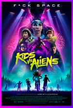 Watch Kids vs. Aliens Freemovieswatch