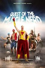 Watch Quest of the Muscle Nerd Freemovieswatch