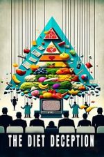 Watch The Diet Deception Freemovieswatch