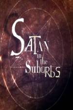 Watch Satan in the Suburbs Freemovieswatch
