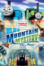 Watch Thomas & Friends: Blue Mountain Mystery the Movie Freemovieswatch