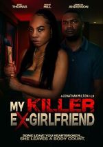 Watch My Killer Ex Girlfriend Freemovieswatch