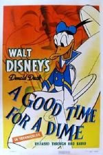 Watch A Good Time for a Dime (Short 1941) Freemovieswatch