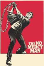 Watch The No Mercy Man Freemovieswatch