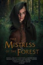 Watch The Mistress of the Forest Freemovieswatch