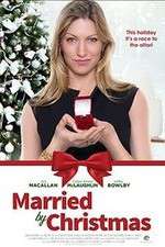 Watch Married by Christmas Freemovieswatch