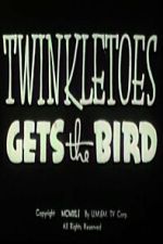 Watch Twinkletoes Gets the Bird Freemovieswatch