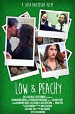 Watch Low and Peachy Freemovieswatch