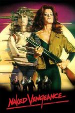 Watch Naked Vengeance Freemovieswatch