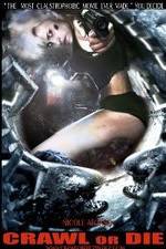 Watch Crawl or Die Freemovieswatch