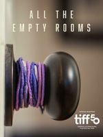 Watch All the Empty Rooms (Short 2025) Freemovieswatch