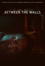 Watch Between the Walls Freemovieswatch