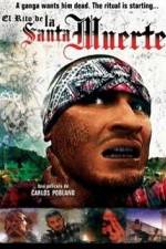 Watch La Santa Muerte Freemovieswatch