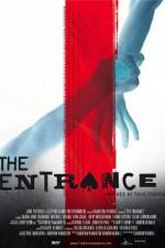 Watch The Entrance Freemovieswatch