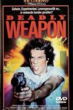 Watch Deadly Weapon Freemovieswatch