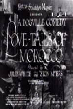 Watch Love-Tails of Morocco Freemovieswatch