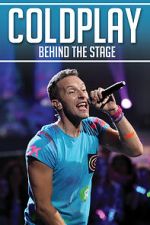 Watch Coldplay: Behind the Stage Freemovieswatch