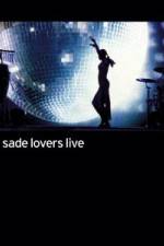Watch Sade - Lovers Live Freemovieswatch