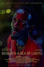 Watch Beneath a Sea of Lights Freemovieswatch