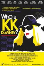 Watch Who Is KK Downey Freemovieswatch
