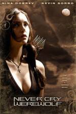 Watch Never Cry Werewolf Freemovieswatch