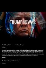 Watch Trump @War Freemovieswatch