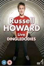 Watch Russell Howard: Dingledodies Freemovieswatch
