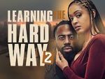 Watch Learning the Hard Way 2 Freemovieswatch