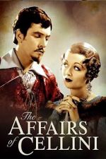 Watch The Affairs of Cellini Freemovieswatch