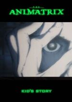 Watch The Animatrix: Kid's Story Freemovieswatch