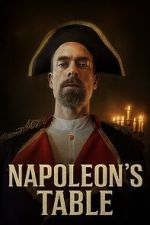 Watch Napoleon\'s Table Freemovieswatch