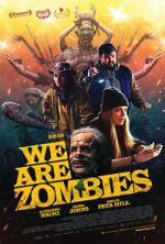 Watch We Are Zombies Freemovieswatch