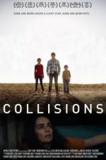 Watch Collisions Freemovieswatch