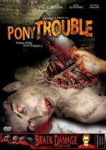 Watch Pony Trouble Freemovieswatch