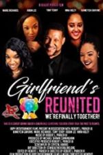 Watch Girlfriends Reunited Freemovieswatch