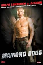 Watch Diamond Dogs Freemovieswatch