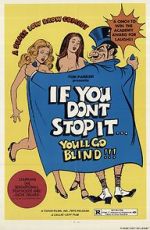Watch If You Don\'t Stop It... You\'ll Go Blind!!! Freemovieswatch