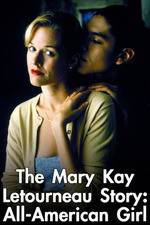 Watch Mary Kay Letourneau: All American Girl Freemovieswatch