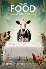 Watch Food Choices Freemovieswatch