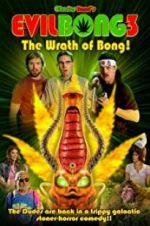 Watch Evil Bong 3: The Wrath of Bong Freemovieswatch