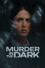 Watch Murder in the Dark Freemovieswatch