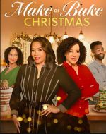 Watch Make or Bake Christmas Freemovieswatch