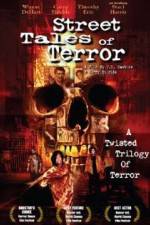 Watch Street Tales of Terror Freemovieswatch