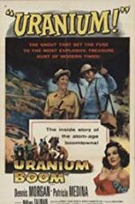 Watch Uranium Boom Freemovieswatch