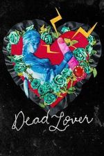 Watch Dead Lover Freemovieswatch