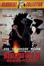 Watch Bloodfist V Human Target Freemovieswatch