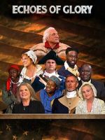 Watch Echoes of Glory, Heroes from the American Revolution (TV Special 2024) Freemovieswatch